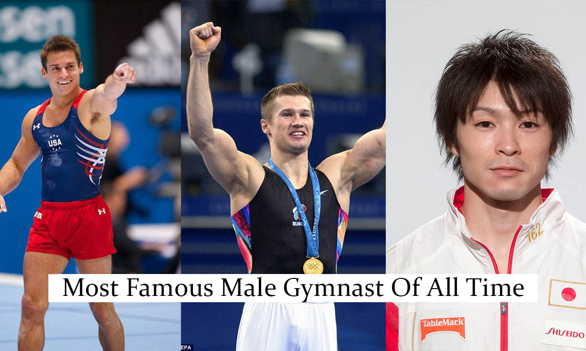 Most Famous Male Gymnast Of All Time Siachen Studios
