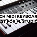 Which Midi Keyboard Is Best For FL Studio