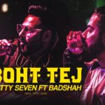 Fotty Seven & Badshah Releases New Rap Song 'Bhot Tej'