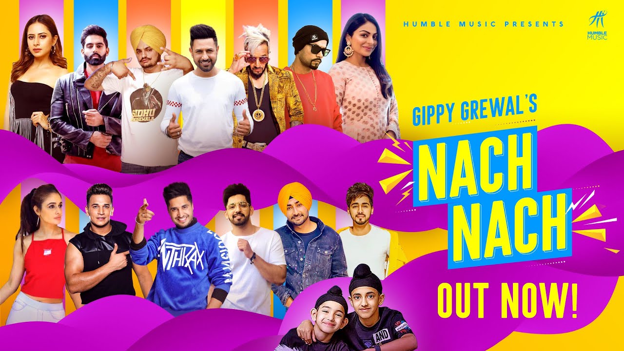 Gippy Grewal Drops 'NACH NACH' Ft. Sidhu Moose Wala & Many More Punjabi Stars