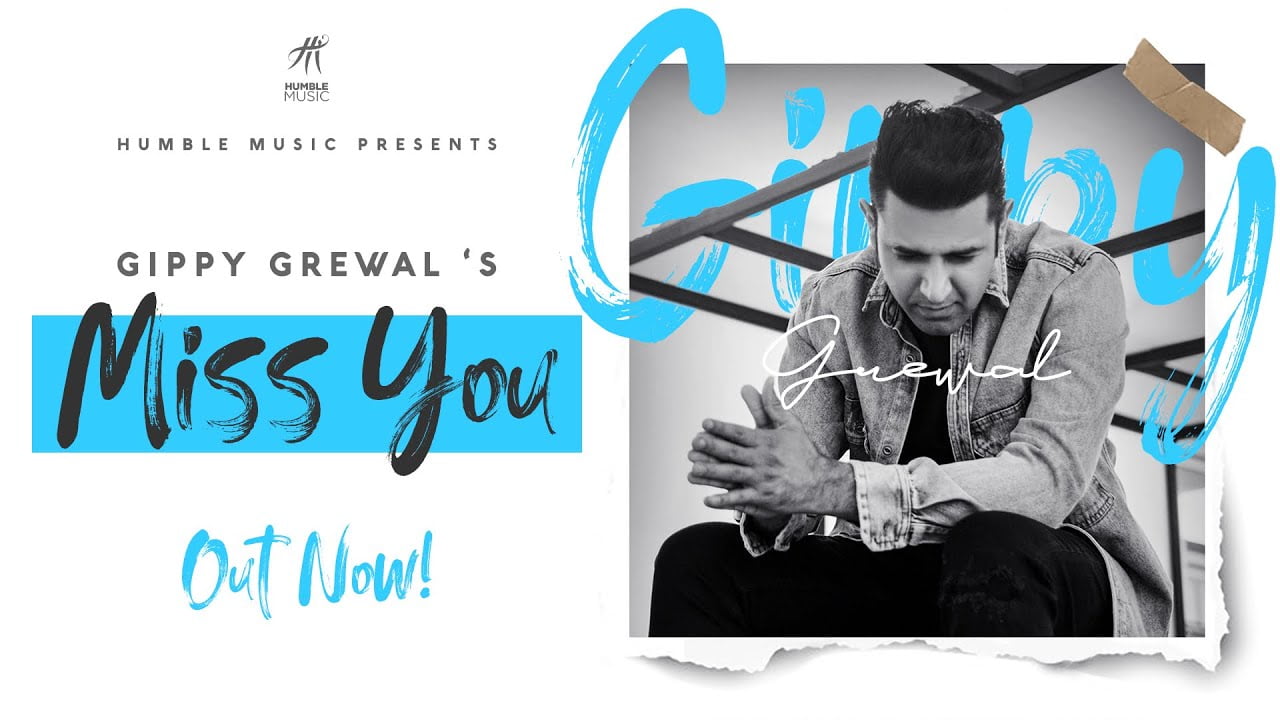 Gippy Grewal Drops Latest Track 'MISS YOU'