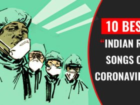 10 Best Indian Rap Songs On Coronavirus
