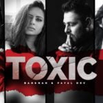 Hit Man Badshah Releases New Song 'Toxic' Ft. Payal Dev - Stream Here