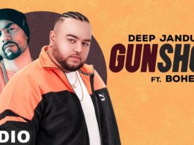 Listen Deep Jandu New Punjabi Song 'Gunshot' Ft. Bohemia