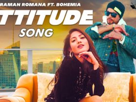 Listen To Raman Romana New Punjabi Song 'Attitude' Ft. Bohemia