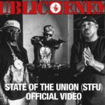 Public Enemy Come Back With New Track 'State Of The Union (STFU)'
