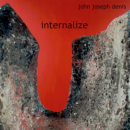 John Joseph denis internalize