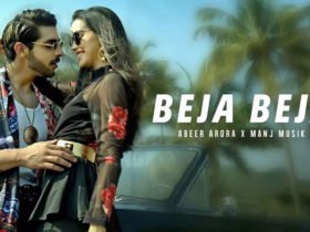 Listen To Abeer Arora Romantic Punjabi Song 'Beja Beja'