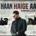 KARAN AUJLA Haan Haige Aa