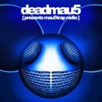 Deadmau5 Radio Mix