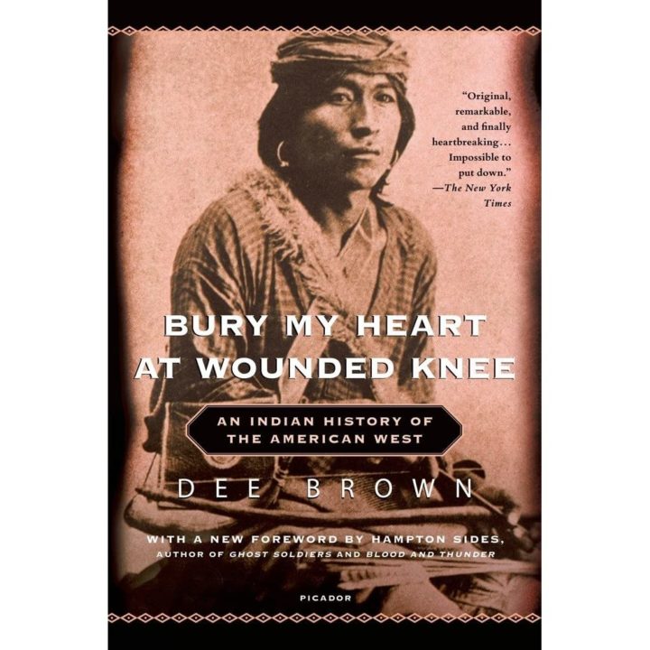 Bury My Heart At Wounded Knee: best history books