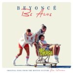 Be Alive Beyoncé