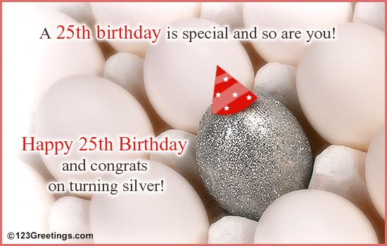 25th birthday wishes for someone special