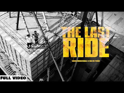 The Last Ride Sidhu Moosewala