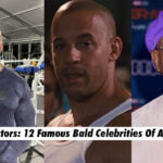 Famous Bald Celebrities & actors