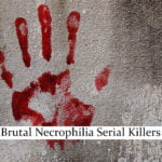 Necrophilia Serial Killers