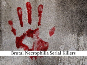 Necrophilia Serial Killers