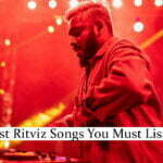 Best Ritviz Songs