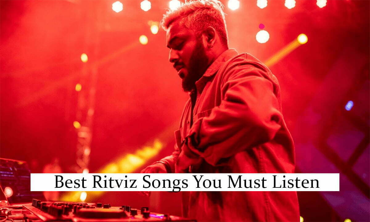Best Ritviz Songs