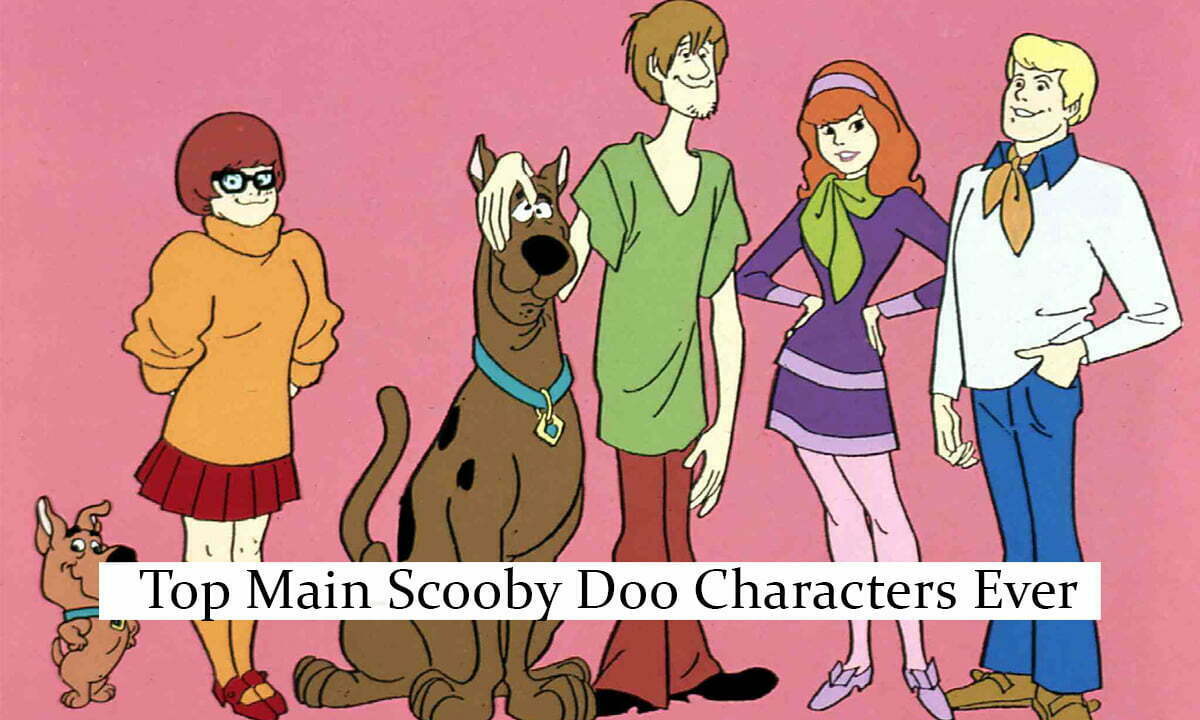 Top 10 Main Scooby Doo Characters Ever - Siachen Studios