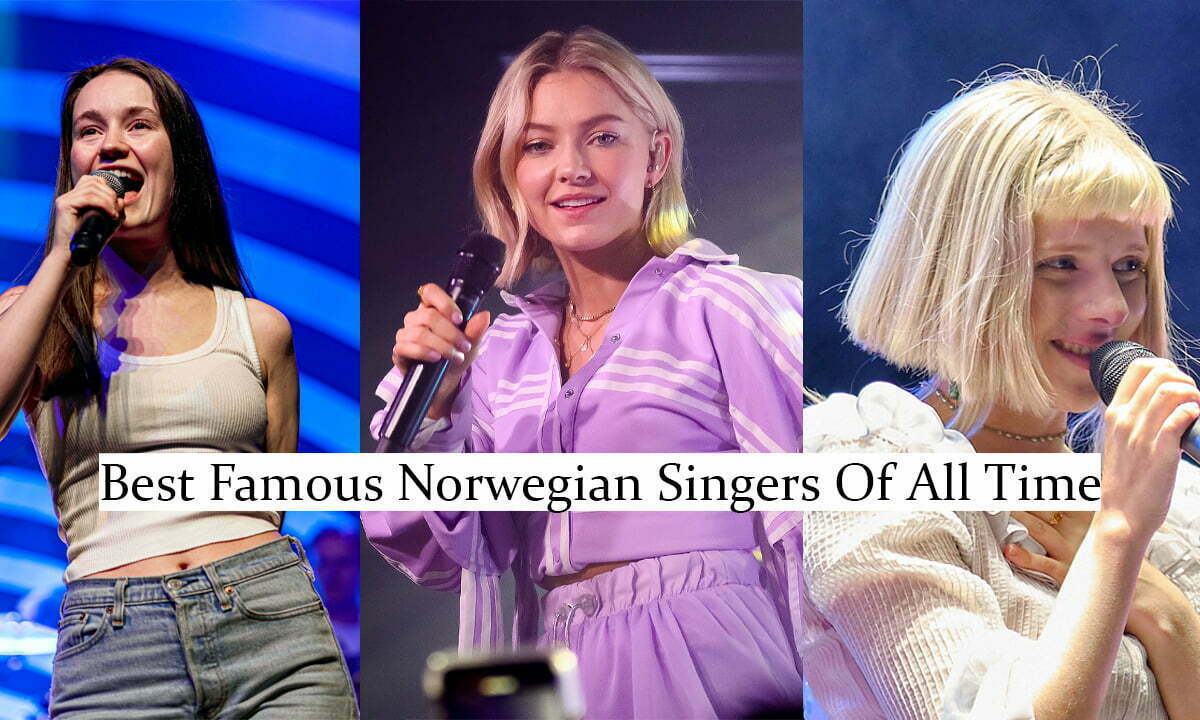 Famous Norwegian Singers