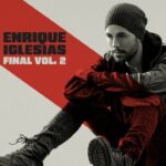 Final Vol. 2 Enrique Iglesias
