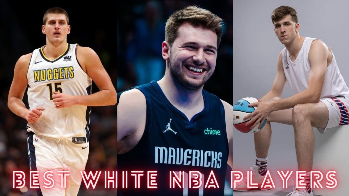 Best White NBA Players