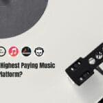 Highest Paying music streaming platform